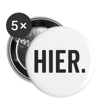 HIER Typografie – Minimalistisches Statement - Buttons groß 56 mm (5er Pack) - Weiß - Vorne