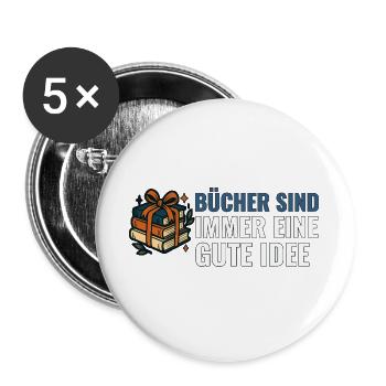 Bücher sind immer eine gute Idee. - Buttons groß 56 mm (5er Pack) - Weiß - Vorne