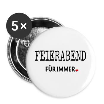 Ruhestand Rente Feierabend - Buttons groß 56 mm (5er Pack) - Weiß - Vorne