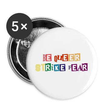 Sei queer, schlag Angst - Buttons groß 56 mm (5er Pack) - Weiß - Vorne