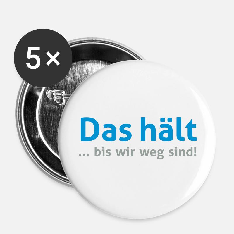 That keeps ... until we are gone! - Buttons large 2.2''/56 mm (5-pack) - white