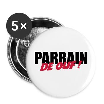 Parrain de ouf ! - Lot de 5 grands badges (56 mm) - blanc - Devant