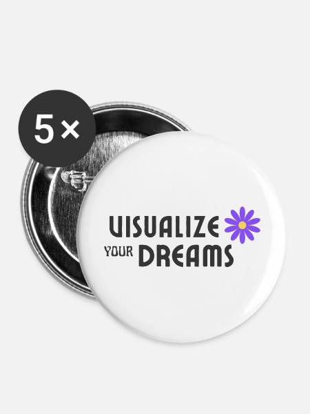 Visualize your dreams - Buttons groß 56 mm (5er Pack) - Weiß