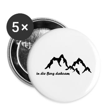 in die Berg dahoam - Buttons groß 56 mm (5er Pack) - Weiß - Vorne