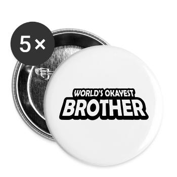 Le texte Brother le plus correct du monde - Lot de 5 grands badges (56 mm) - blanc - Devant