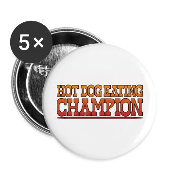 Hot Dog Eating Champion 7 - Buttons groß 56 mm (5er Pack) - Weiß - Vorne
