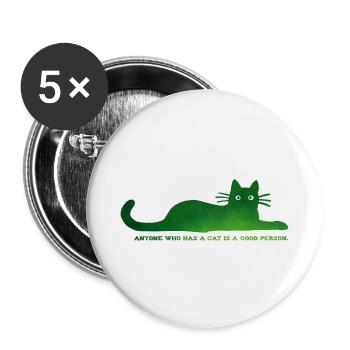 Anyone who has a cat is a good person - Buttons large 2.2''/56 mm (5-pack) - white - Front