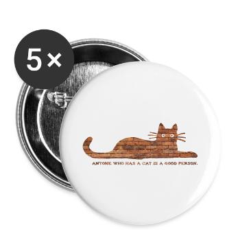 Anyone who has a cat is a good person - Buttons large 2.2''/56 mm (5-pack) - white - Front