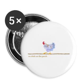 Ne soyez pas un poulet sur un bâton! - Lot de 5 grands badges (56 mm) - blanc - Devant