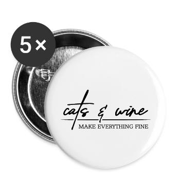 Cats and Wine rend tout bien Katzen Spruch - Lot de 5 grands badges (56 mm) - blanc - Devant