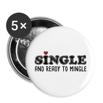 Célibataire et prêt à se mêler - Lot de 5 grands badges (56 mm) - blanc - Devant