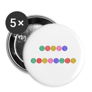 HAPPY BIRTHDAY. HAPPY BIRTHDAY. ANNIVERSARY. - Buttons large 2.2''/56 mm (5-pack) - white - Front