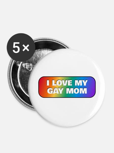 Ich liebe meine schwule Mutter - Buttons groß 56 mm (5er Pack) - Weiß