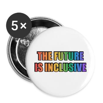 The Future Is Inclusive Gay Pride - Buttons large 2.2''/56 mm (5-pack) - white - Front