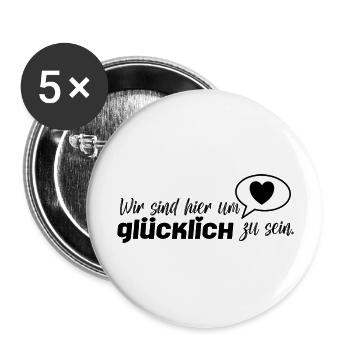 Glücklich sein- Entdecke das Glück! - Buttons groß 56 mm (5er Pack) - Weiß - Vorne