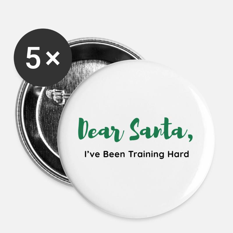 Dear Santa, I’ve Been Training Hard - Buttons large 2.2''/56 mm (5-pack) - white