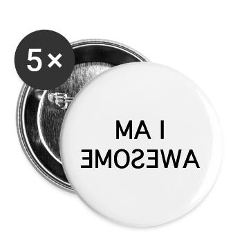 I Am Awesome – Spaßiger Spiegeltext - Buttons groß 56 mm (5er Pack) - Weiß - Vorne