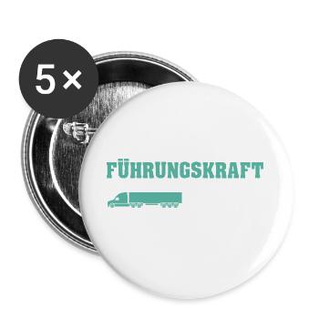 Führungskraft LKW Fahrer Trucker Lustiger Spruch - Buttons groß 56 mm (5er Pack) - Weiß - Vorne