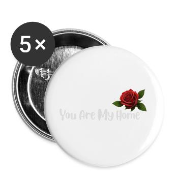 Du bist mein Zuhause, Rose - Buttons groß 56 mm (5er Pack) - Weiß - Vorne