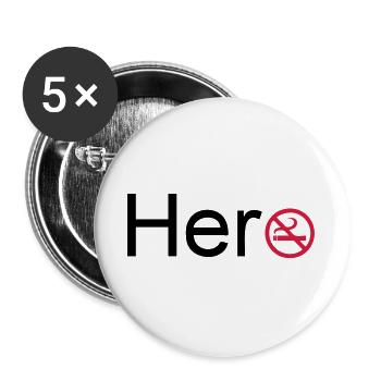 Hero fumeurs héros non-fumeurs Cadeau de sort - Lot de 5 grands badges (56 mm) - blanc - Devant