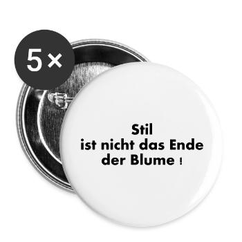 Stil ist nicht das Ende der Blume - Buttons groß 56 mm (5er Pack) - Weiß - Vorne