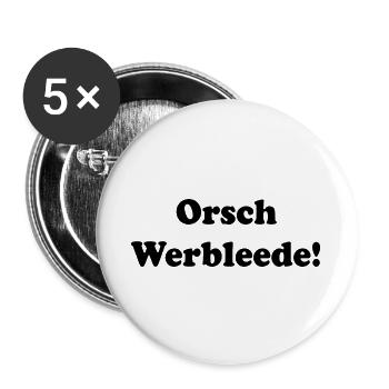 Orschwerbleede Geschenk DDR Ossi Ostdeutschland - Buttons groß 56 mm (5er Pack) - Weiß - Vorne