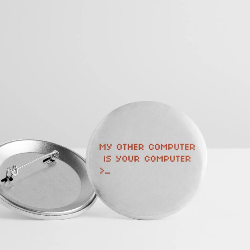 My other computer is your computer Hacking Buttons large 2.2''/56 mm (5-pack)