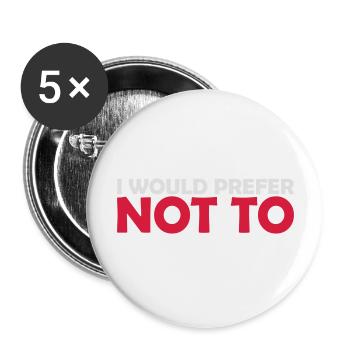 I prefer not to - Buttons groß 56 mm (5er Pack) - Weiß - Vorne