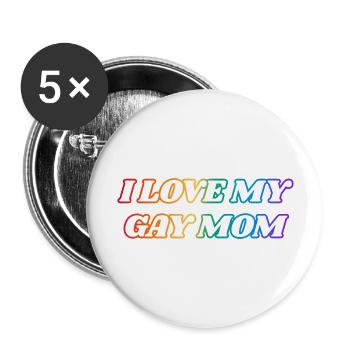 Ich liebe meine schwule Mutter - Buttons groß 56 mm (5er Pack) - Weiß - Vorne