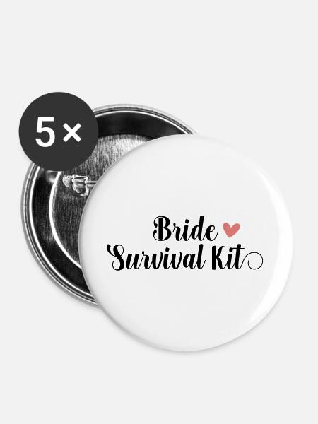 Bride Survival Kit! Personalisierbar - Buttons groß 56 mm (5er Pack) - Weiß