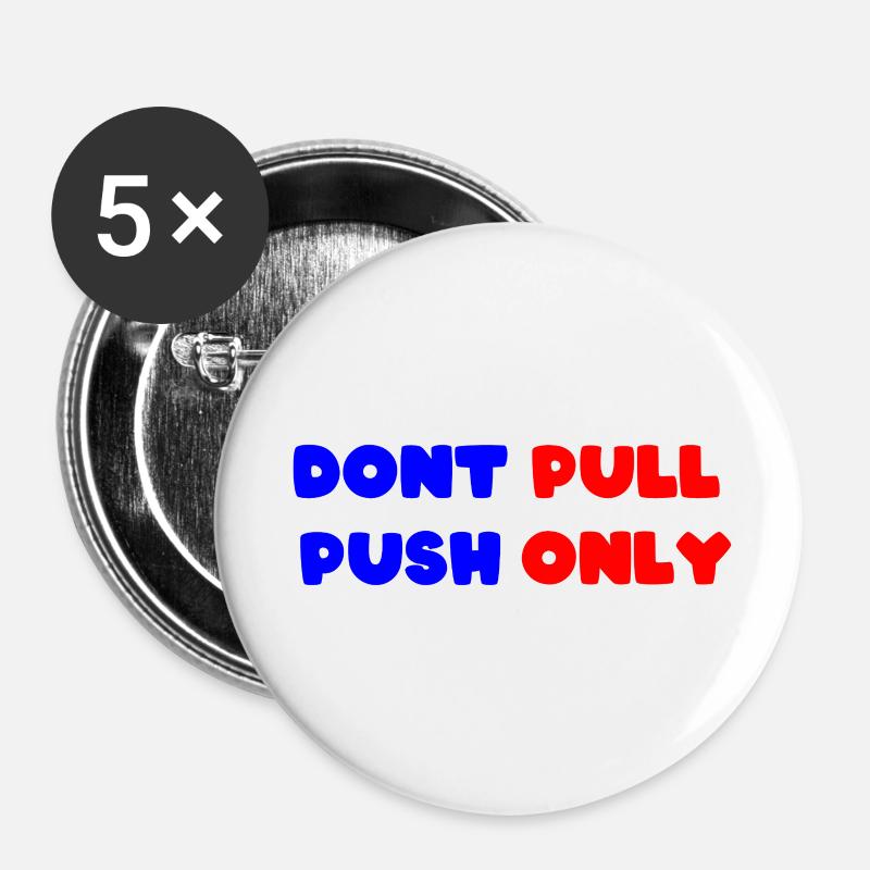 Dont pull push only / Dont push pull only - Buttons large 2.2''/56 mm (5-pack) - white