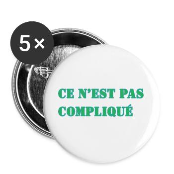 CE N’EST PAS COMPLIQUÉ - Lot de 5 grands badges (56 mm) - blanc - Devant