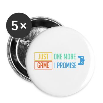 Just 1 More Game - Buttons large 2.2''/56 mm (5-pack) - white - Front