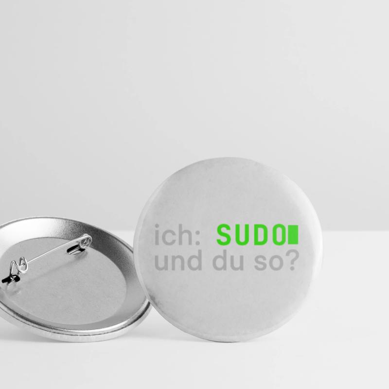 ich: SUDO und du so? Linux Spruch - Programmierer Buttons groß 56 mm (5er Pack)