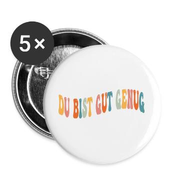 Du Bist Gut Genug Meme Zitat Retro Groovy - Buttons groß 56 mm (5er Pack) - Weiß - Vorne