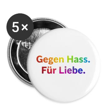 Gegen Hass Für Liebe Spruch Regenbogen Pride CSD - Buttons groß 56 mm (5er Pack) - Weiß - Vorne