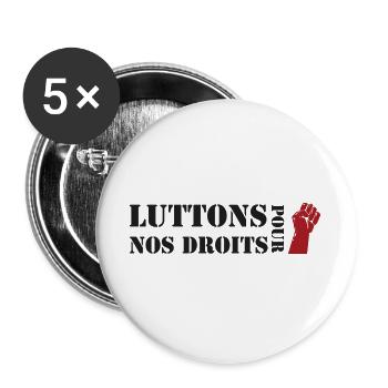 Luttons pour nos Droits ! - Lot de 5 grands badges (56 mm) - blanc - Devant