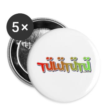 Das neue Tülütütü - Buttons groß 56 mm (5er Pack) - Weiß - Vorne