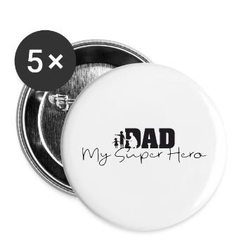 Dad my superhero. Dad my super hero - Buttons large 2.2''/56 mm (5-pack) - white - Front
