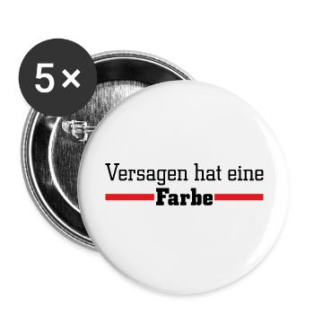 Versagen hat eine Farbe - Rot - Buttons groß 56 mm (5er Pack) - Weiß - Vorne
