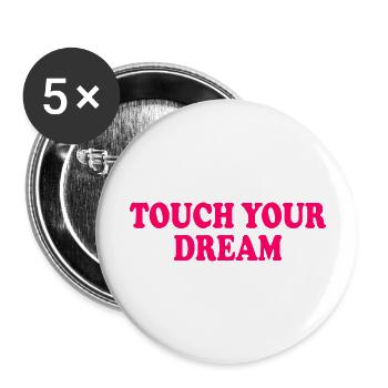 touch you dream - Buttons groß 56 mm (5er Pack) - Weiß - Vorne