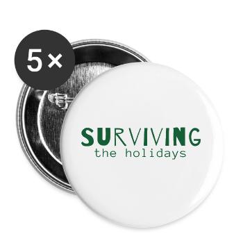 Surviving the Holidays – Weihnachtsstatement - Buttons groß 56 mm (5er Pack) - Weiß - Vorne