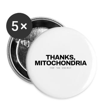 Biologie - Thanks Mitochondria - Wissenschaft - Buttons groß 56 mm (5er Pack) - Weiß - Vorne