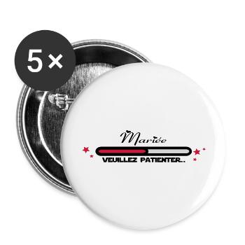 mariée veuillez patienter,citations,message - Lot de 5 grands badges (56 mm) - blanc - Devant
