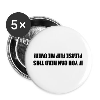Wenn Sie das lesen können, drehen Sie mich bitte um # - Buttons groß 56 mm (5er Pack) - Weiß - Vorne