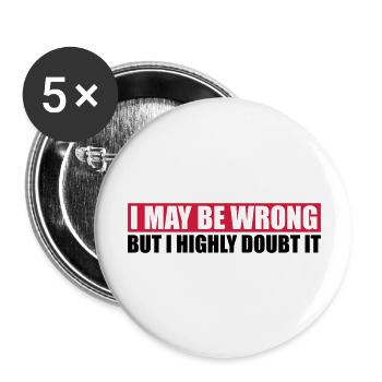 I may be wrong - Buttons groß 56 mm (5er Pack) - Weiß - Vorne