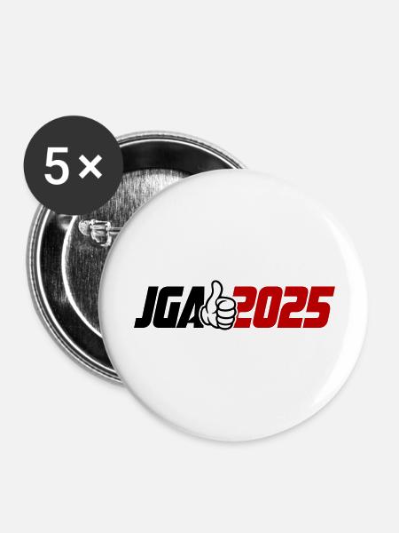 Jga 2025 Junggesellenabschied - Buttons groß 56 mm (5er Pack) - Weiß