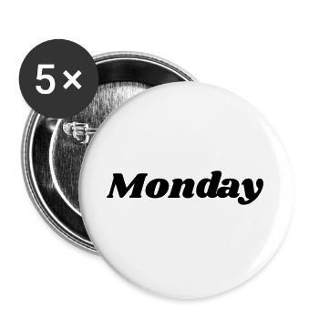 Monday – Minimalist Typography Design - Buttons large 2.2''/56 mm (5-pack) - white - Front