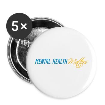 mental health matters quote - Buttons large 2.2''/56 mm (5-pack) - white - Front