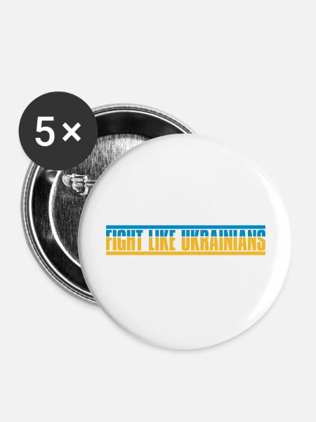 fight like ukrainians Zitat - Buttons groß 56 mm (5er Pack) - Weiß